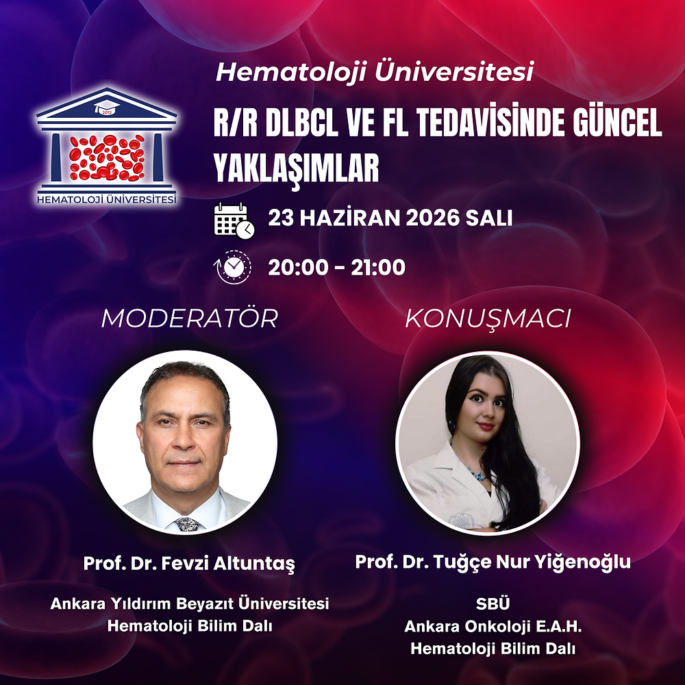 R/R DLBCL ve FL Tedavisinde Güncel Yaklaşımlar
